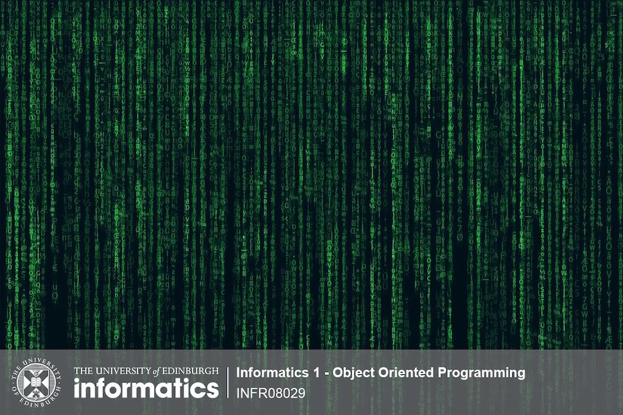 Decorative image for Informatics 1 - Object Oriented Programming