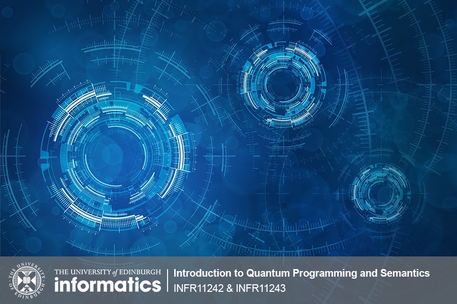 Decorative image for Introduction to Quantum Programming and Semantics
